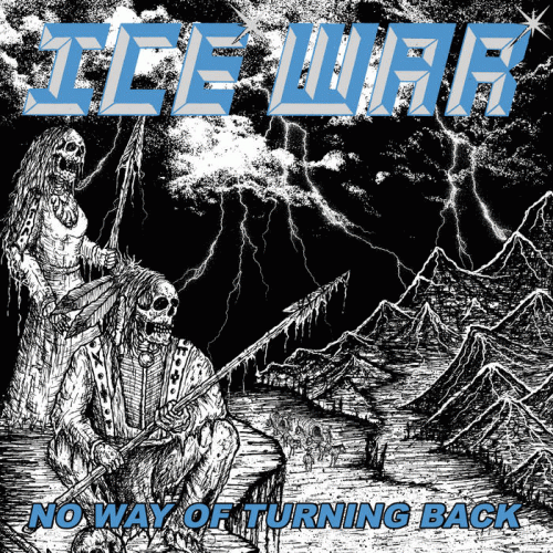 Ice War : No Way of Turning Back